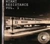 last ned album Various - Miami Resistance Vol 1