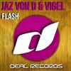 last ned album Jaz Von D & Vigel - Flash