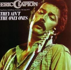 Download Eric Clapton - They Aint The Only Ones