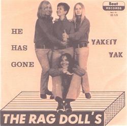 Download The Rag Doll's - He Has Gone Yakety Yak