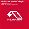 last ned album Jaytech feat Nathan Grainger - Labour Of Love