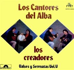 Download Los Cantores Del Alba - Los Creadores Valses Y Serenatas Vol 5