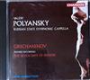 online anhören Alexander Gretchaninov, Valéry Polyansky, The Russian State Symphony Cappella - The Seven Days Of Passion