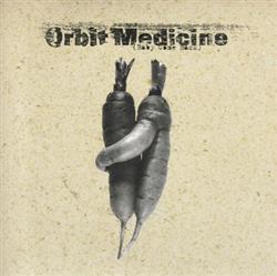 Download Orbit - Medicine Baby Come Back