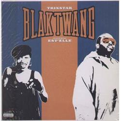 Download Blak Twang - Trixstar