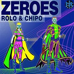 Download Rolo & Chipo - Zeroes