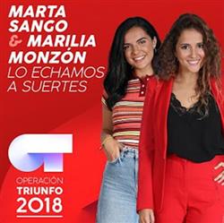 Download Marta Sango & Marilia Monzón - Lo Echamos A Suertes Operación Triunfo 2018