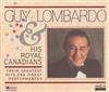 lyssna på nätet Guy Lombardo & His Royal Canadians - Their Greatest Hits And Finest Performances