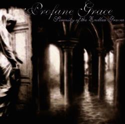 Download Profane Grace - Serenity Of The Endless Graves