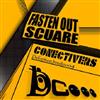 escuchar en línea Conectivers - Fasten Out Scuare