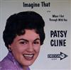 descargar álbum Patsy Cline - When I Get Through With You Imagine That