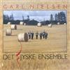 escuchar en línea Carl Nielsen, Det Jyske Ensemble - Carl Nielsen