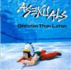 Album herunterladen Asexuals - Greater Than Later