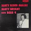 ouvir online Rusty Bryant - Rusty Rides Again