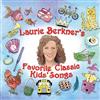 descargar álbum Laurie Berkner - Laurie Berkners Favorite Classic Kids Songs