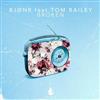 online luisteren Bjonr Feat Tom Bailey - Broken