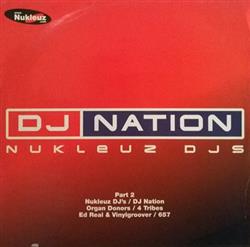 Download Nukleuz DJs - DJ Nation Part 2