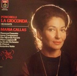 Download Maria Callas, Coro E Orchestra Del Teatro Alla Scala, Fiorenza Cossotto, Irene Companeez, Pier Miranda Ferraro, Piero Cappuccilli, Antonino Votto - Ponchielli La Gioconda Highlights