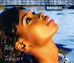 Download Fely Tchaco - Maturite