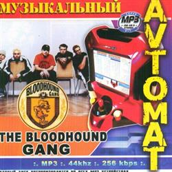 Download The Bloodhound Gang - Музыкальный Avtomat