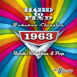 Download Various - Hard To Find Jukebox Classics 1963 Rock Rhythm Pop