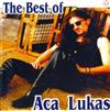 Aca Lukas - The Best Of