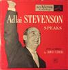 ouvir online Adlai Stevenson - Adlai Stevenson Speaks Selections From His Major Campaign Speeches