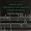 ladda ner album Francisco Correa De Arauxo, Montserrat Torrent, Vol II - Libro De Tientos Y Discvrsos De Mvsica Practica Y Theorica De Organo