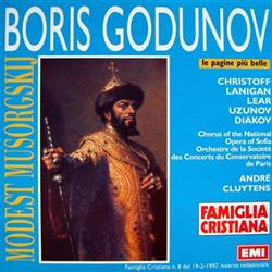 Download Modest Musorgskij Christoff, Lanigan, Lear, Uzunov, Diakov, Chorus Of The National Opera Of Sofia, Orchestre De La Société Des Concerts Du Conservatoire De Paris, André Cluytens - Boris Godunov Le Pagine Più Belle