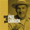 kuunnella verkossa Paul Carrack - Good As Gold