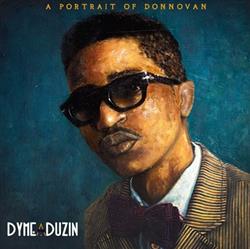 Download DymeADuzin - A Portrait Of Donnovan