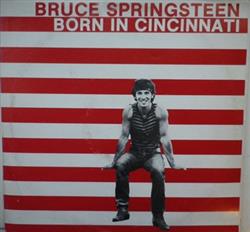 Download Bruce Springsteen - Born In Cincinnati