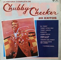 Download Chubby Checker - La Historia Completa De Chubby Checker 20 Exitos