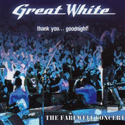 Download Great White - Thank YouGoodnight