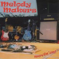 Download Melody Makers - Movin On