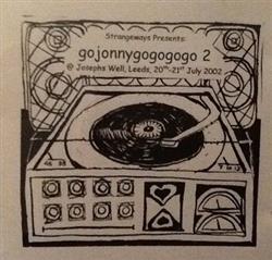 Download Various - Strangeways Presents Gojonnygogogogo 2