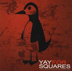 Download Yay For Squares - The Duckuin Sessions