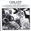 online anhören Coil - Live In New York