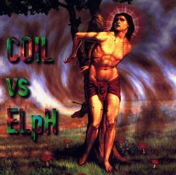 Download Coil vs ELpH - Born Again Pagans