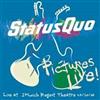 last ned album Status Quo - Pictures Live Live At Ipswich Regent Theatre 23102008