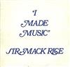 télécharger l'album Sir Mack Rice - I Made Music