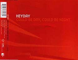 Download Heyday - Could Be Day Could Be Night