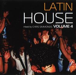 Download Chris Simmonds - Latin House Volume 4