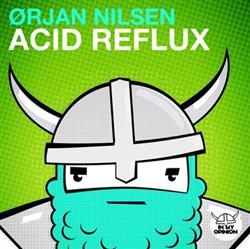 Download Ørjan Nilsen - Acid Reflux