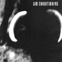 Download Air Conditioning - Im In The Mountains Ill Call You Next Year