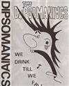 last ned album Dipsomaniacs - We Drink Till We Fall