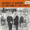 Larrys - Happiness Is Knocking At Your Door I Feel Happy