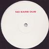 ouvir online Rob Mello - No Ears Dub