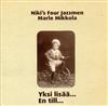 lataa albumi Niki's Four Jazzmen & Marle Mikkola - Yksi Lisää En Till