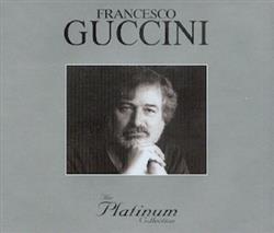 Download Francesco Guccini - The Platinum Collection